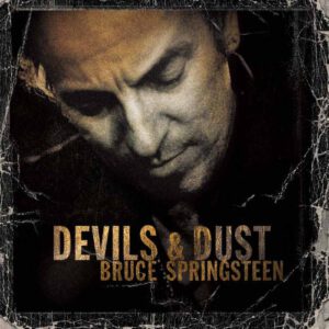 Devils & Dust (2005)